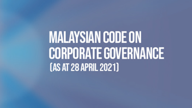 SC Updates The Malaysian Code On Corporate Governance To Promote Board ...